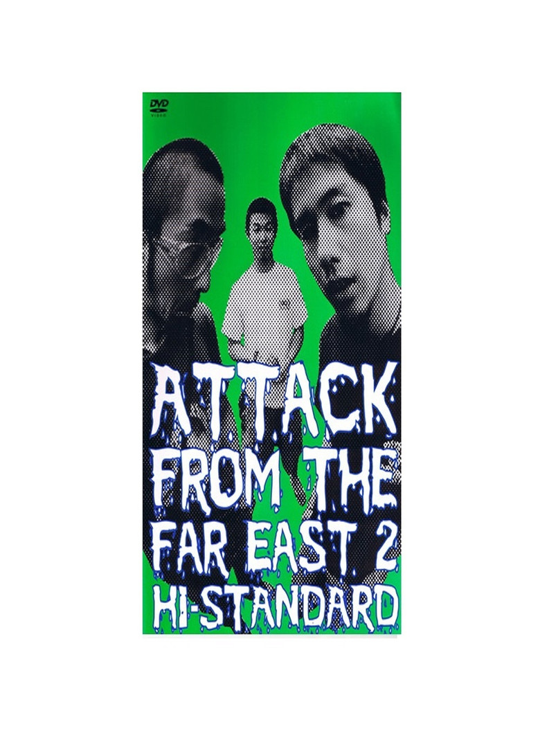 Imatge de Hi-STANDARD - ATTACK FROM THE FAR EAST 2
