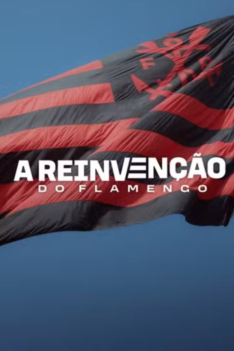 A Reinvencao do Flamengo (2025)