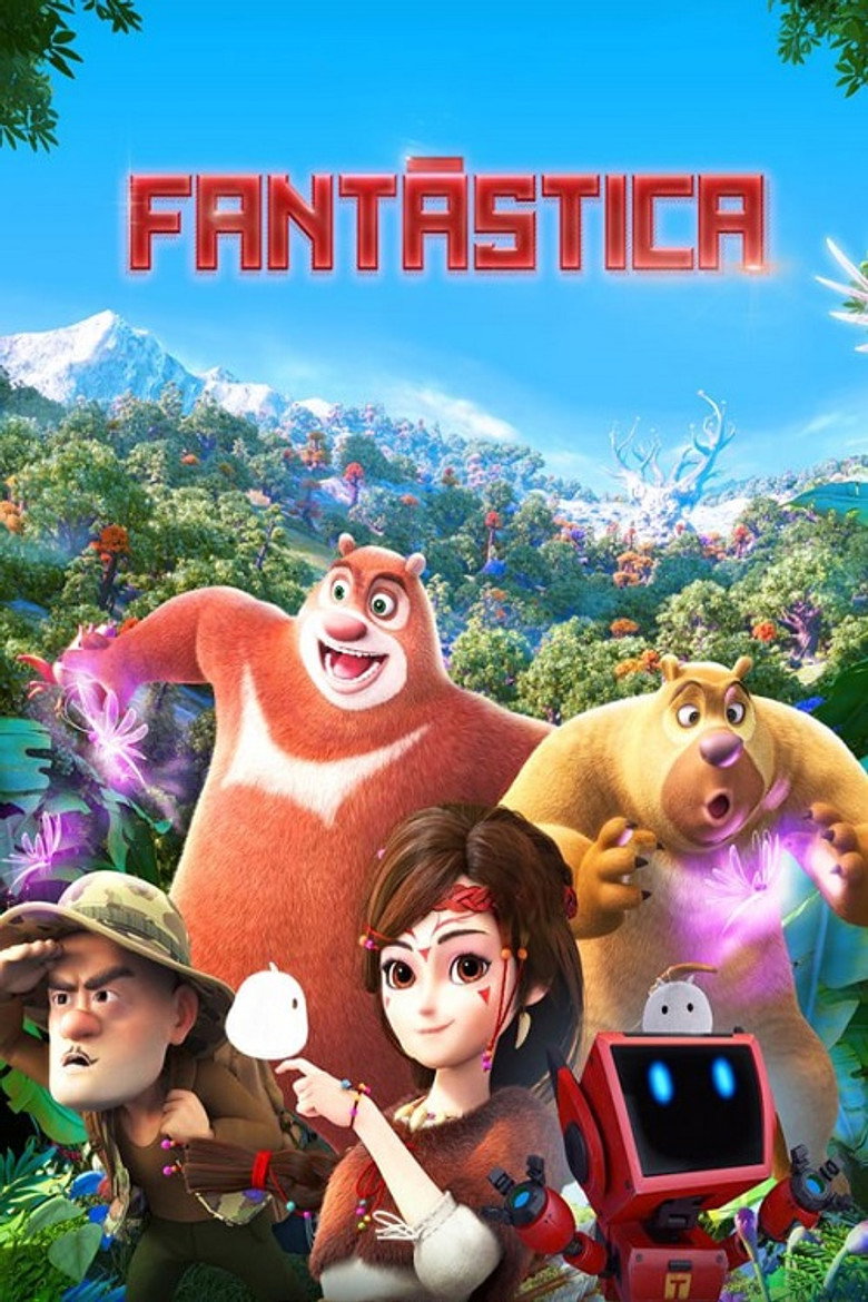 Fantástica - Uma Aventura no Mundo Boonie Bears