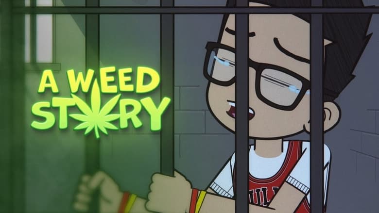 watch A Weed Story now