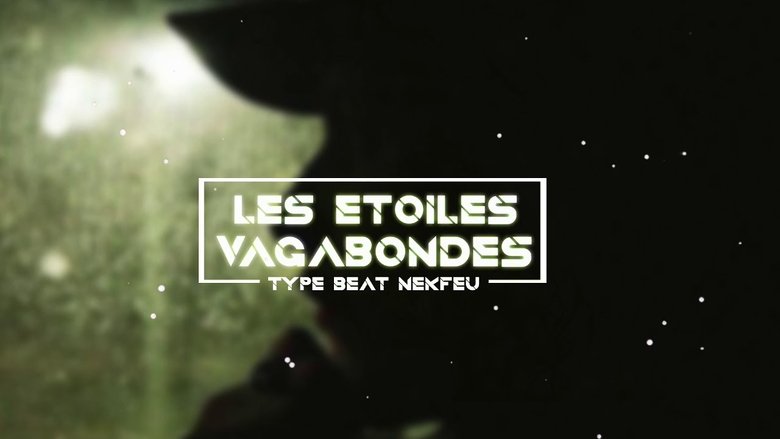 Les Étoiles Vagabondes (2019)