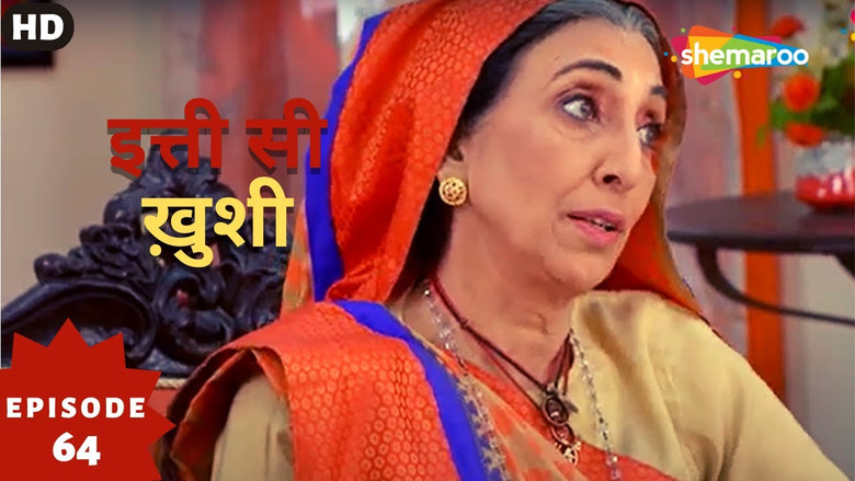 Still image for Itti Si Khushi season 1 episode 64: Episode 64