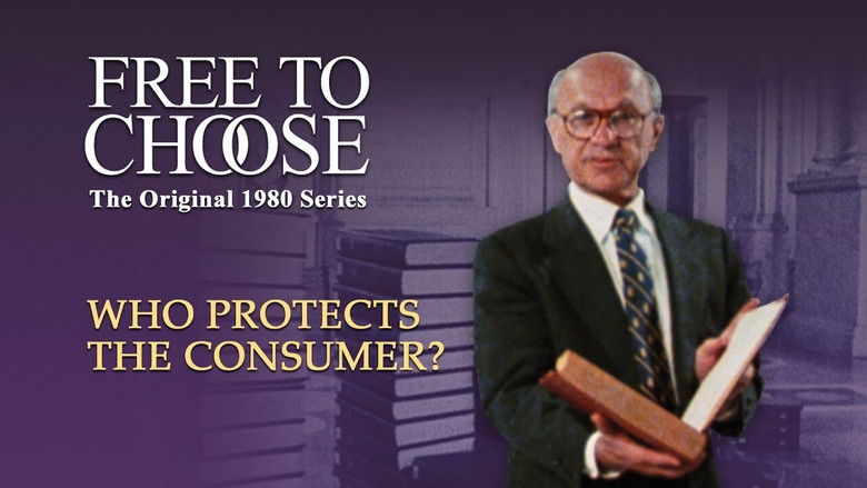 Still image for Free to Choose season 1 episode 7: Who Protects the Consumer? Still image for Free to Choose season 1 episode 7: Who Protects the Consumer?