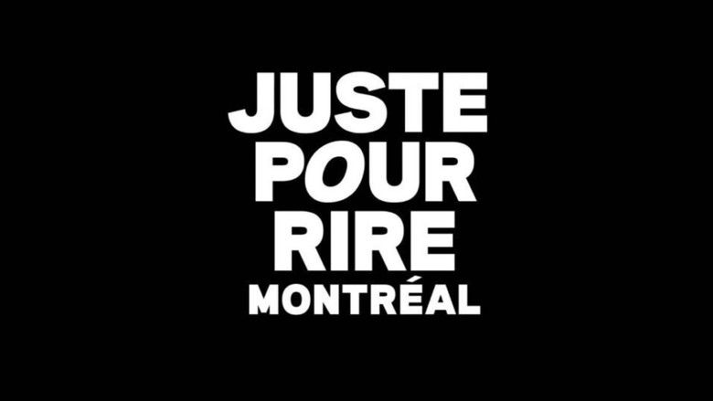 Juste pour Rire Montr&eacute;al 2025 (2025)