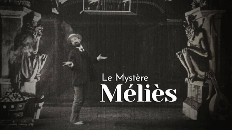 Le Mystère Méliès Streaming