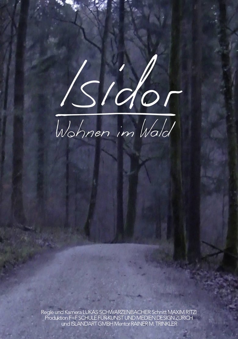 Isidor: Wohnen im Wald (2015)