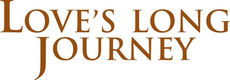 Love's Long Journey