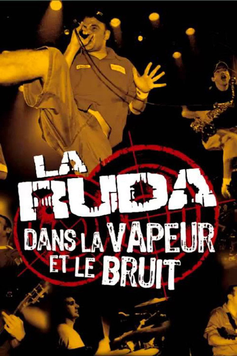 La Ruda : Dans la vapeur et le bruit (2005) poster