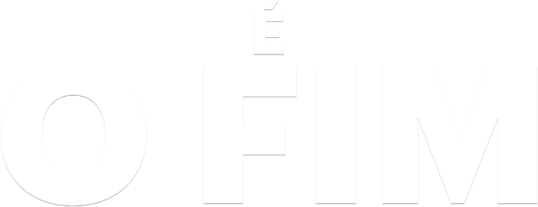 É o Fim