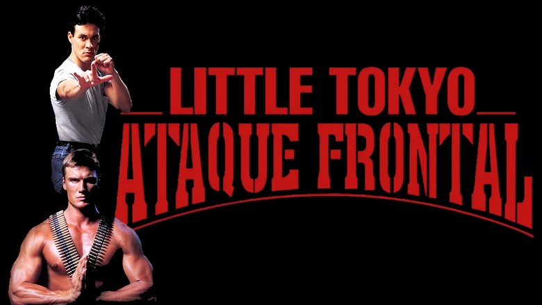 Little Tokyo: Ataque Frontal (1991)