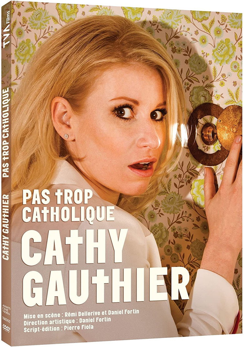 Affiche de CATHY GAUTHIER : PAS TROP CATHOLIQUE