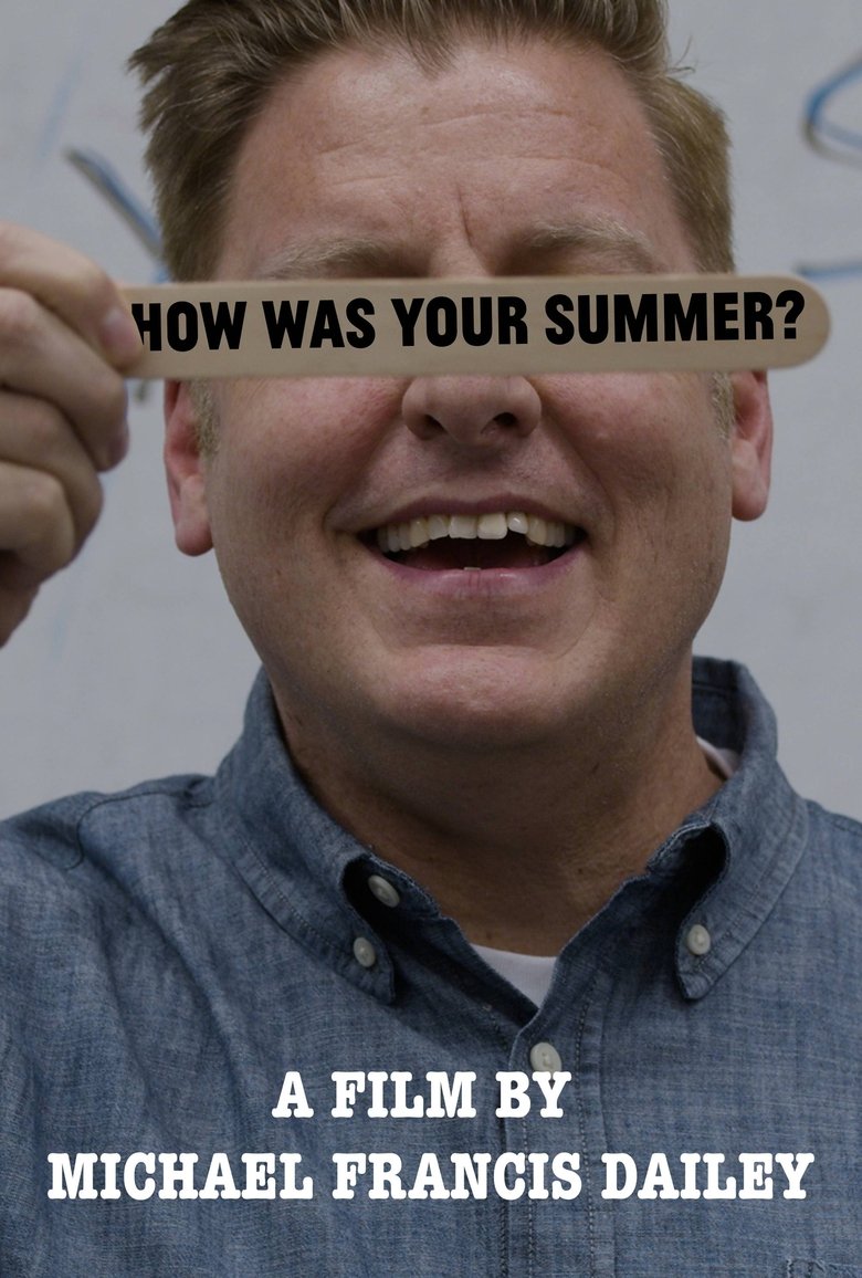 How Was Your Summer? main poster