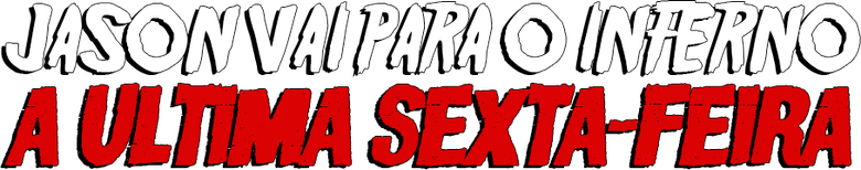 Jason Vai para o Inferno: A Última Sexta-Feira