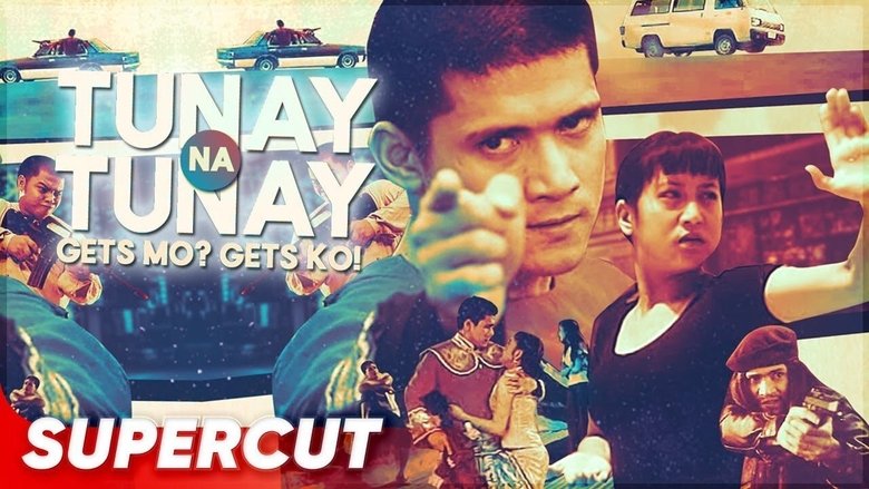 Tunay na Tunay: Gets Mo? Gets Ko! (2000) Full Pinoy Movie