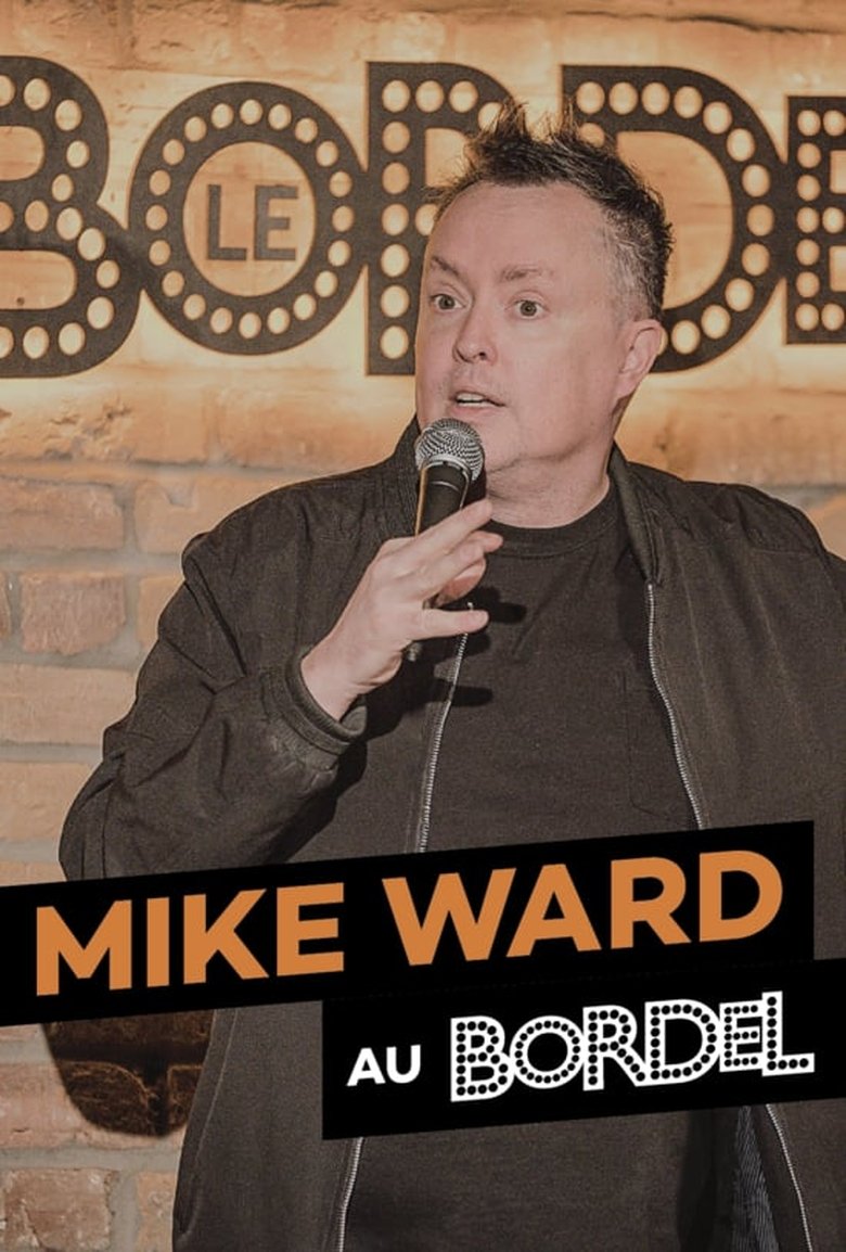 Mike Ward au Bordel main poster