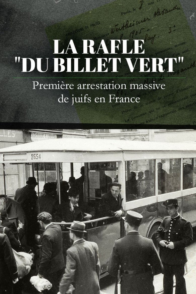 1941, les secrets de la rafle du billet vert main poster