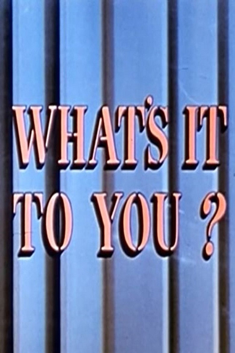 What's It to You? background