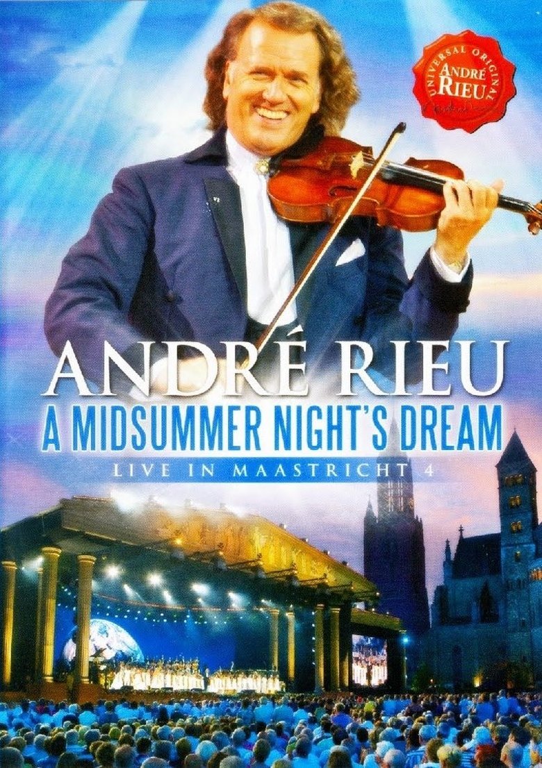 André Rieu - A Midsummer Night's Dream: Live in Maastricht 4 (2010)