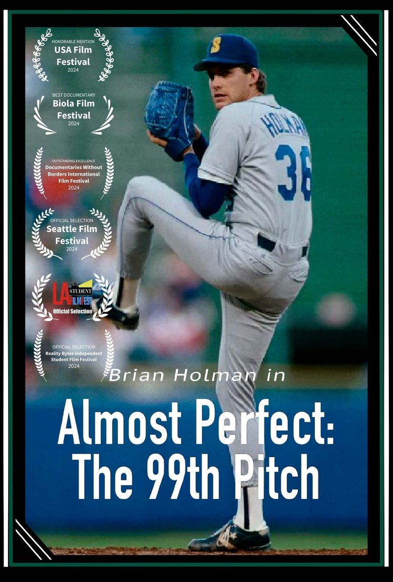 Almost Perfect: The 99th Pitch main poster