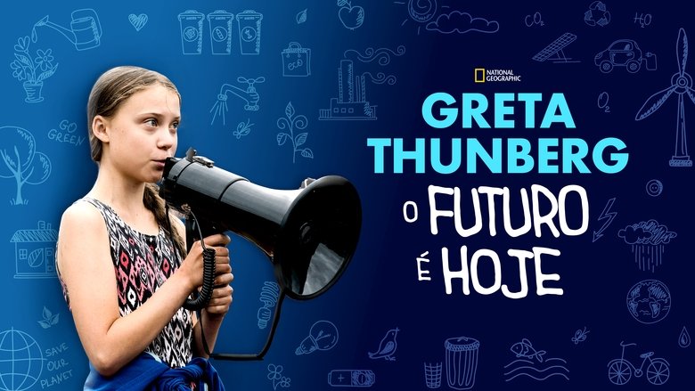 Greta Thunberg: The Voice of the Future (2020)