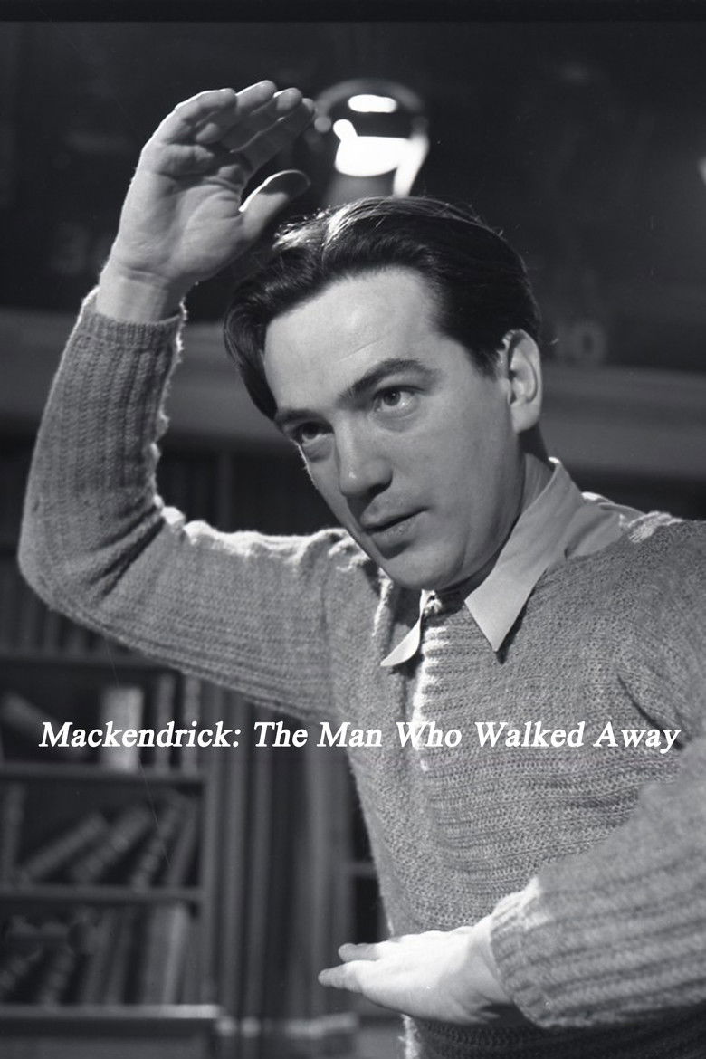 Imatge de Mackendrick: The Man Who Walked Away