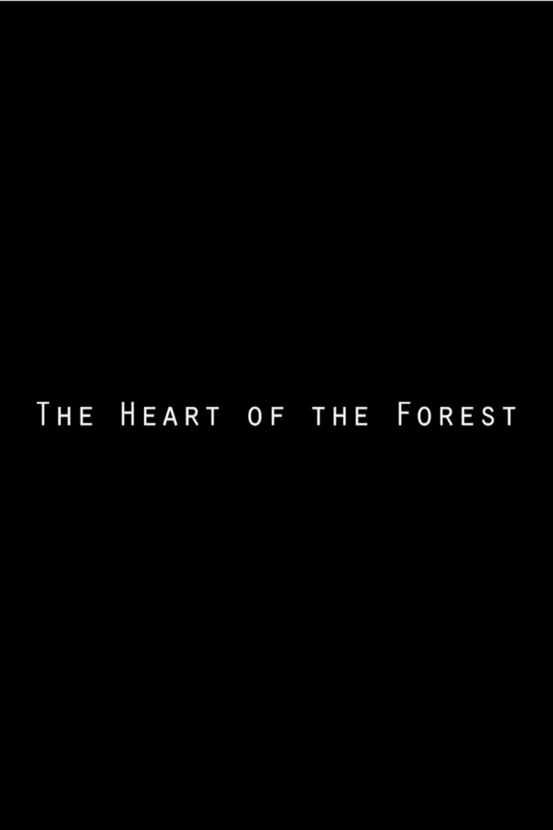 Affiche de THE HEART OF THE FOREST