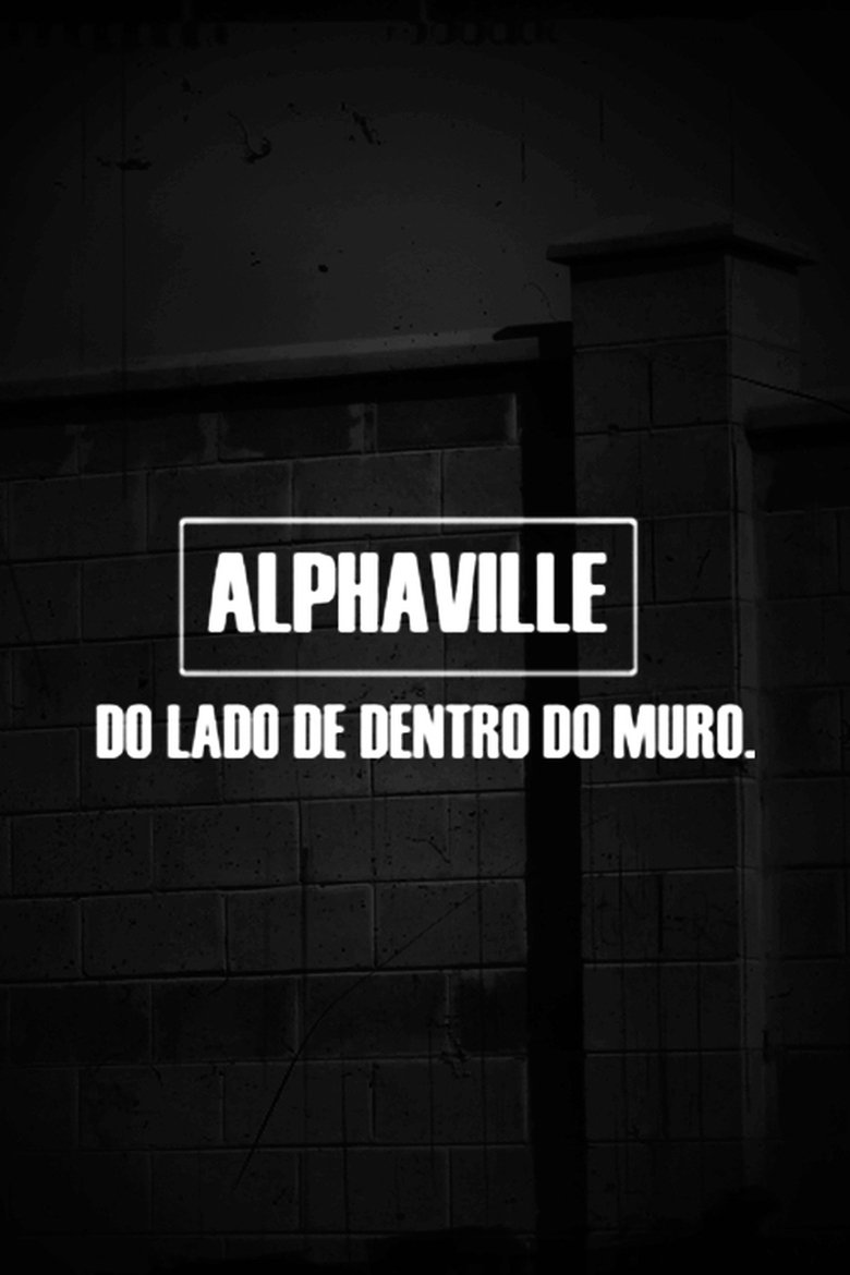 Alphaville - Do Lado de Dentro do Muro main poster