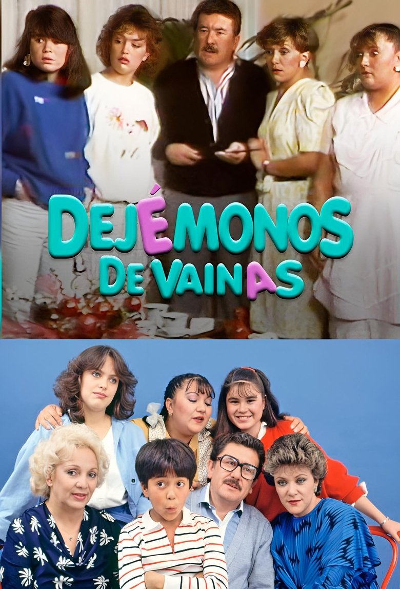 Dejémonos de vainas poster