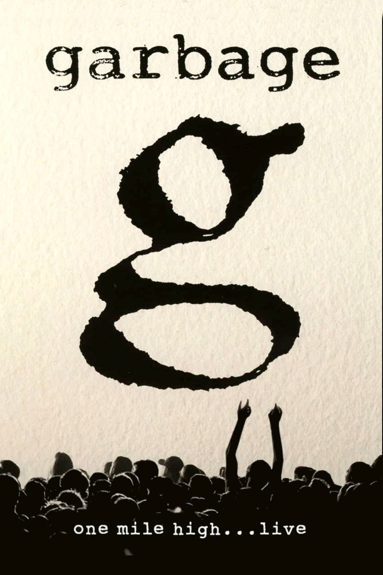 Imatge de Garbage - One Mile High... Live