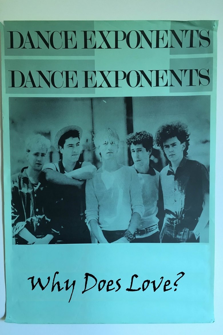 The Dance Exponents: Why Does Love? main poster