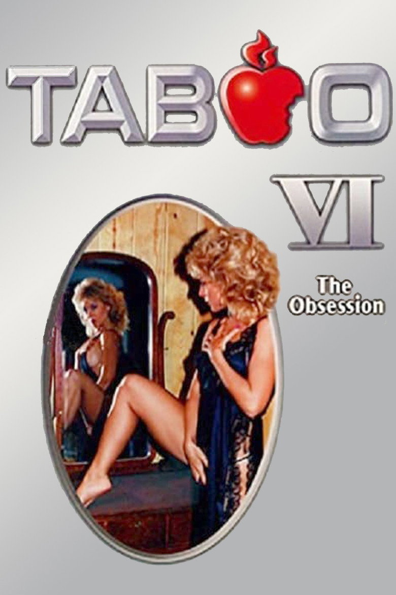 Affiche de TABOO VI: THE OBSESSION