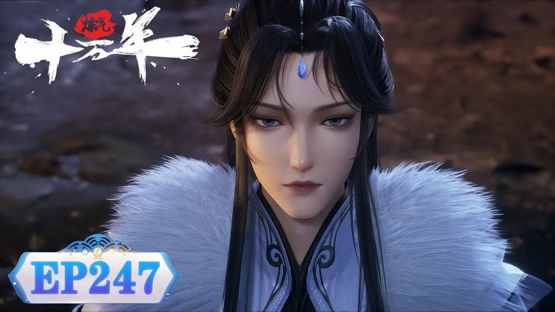 Still image for One Hundred Thousand Years of Qi Refining season 1 episode 247: Episode 247 Still image for One Hundred Thousand Years of Qi Refining season 1 episode 247: Episode 247