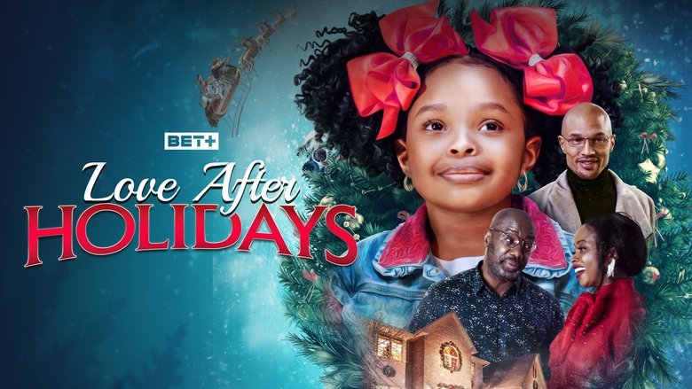 Love After Holidays (2025)