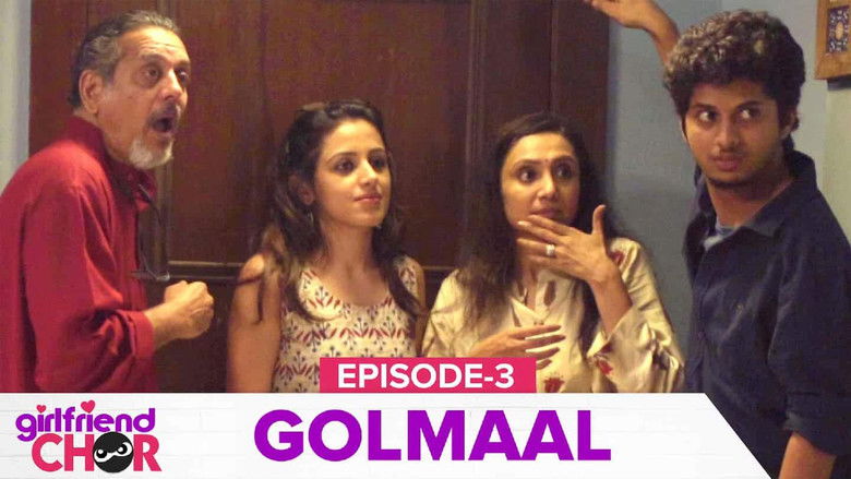 Still image for Girlfriend Chor season 1 episode 3: Golmaal Still image for Girlfriend Chor season 1 episode 3: Golmaal