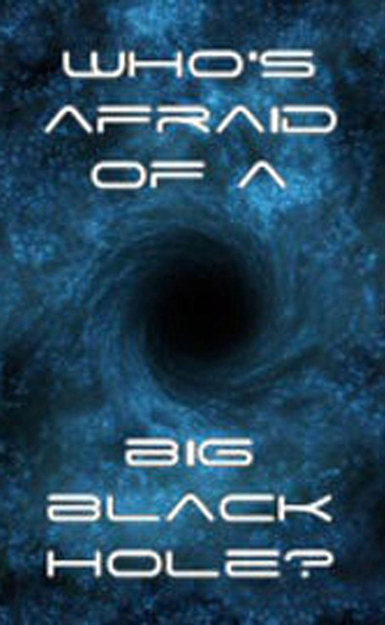 Imatge de Who's Afraid of a Big Black Hole?