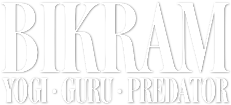 Bikram: Yogi, Guru, Predator
