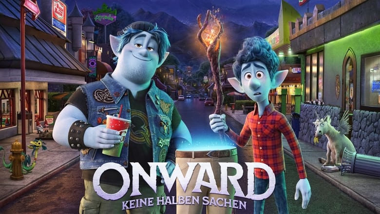 Onward: Keine halben Sachen (2020)