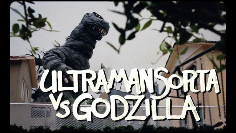 Ultraman Sorta vs. Godzilla Starring Matt Frank: The Movie (2022)