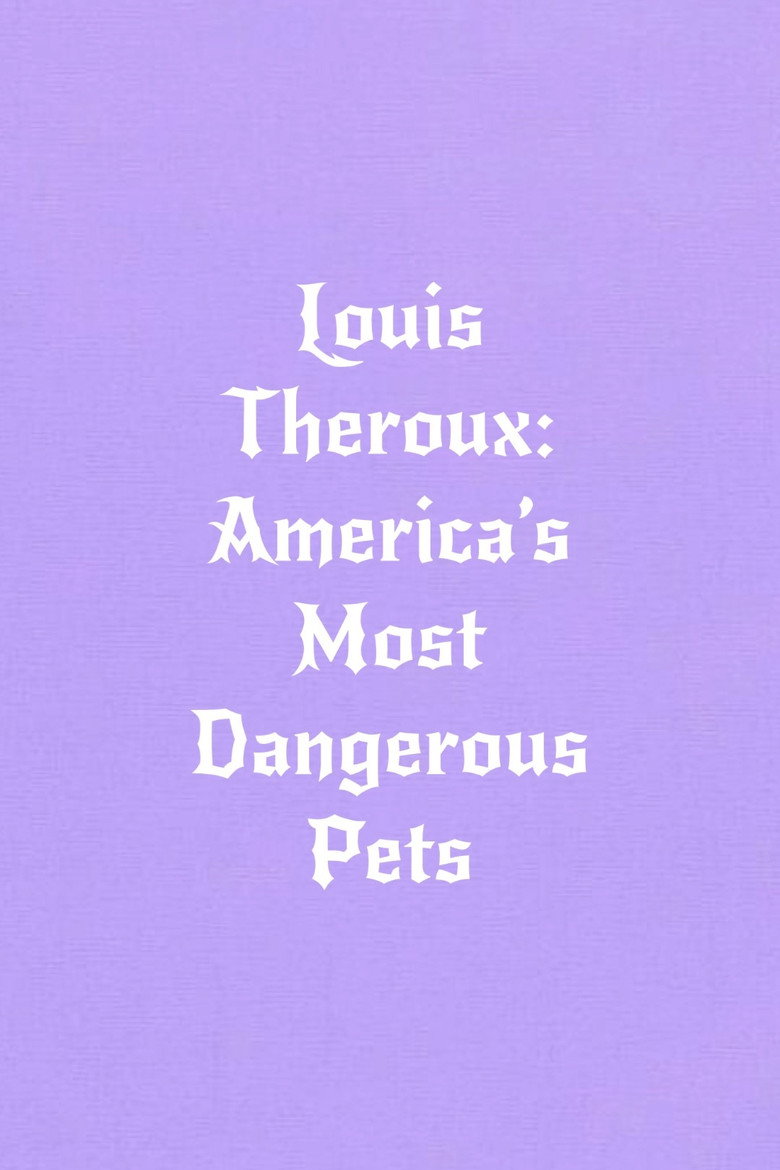 Imatge de Louis Theroux: America's Most Dangerous Pets