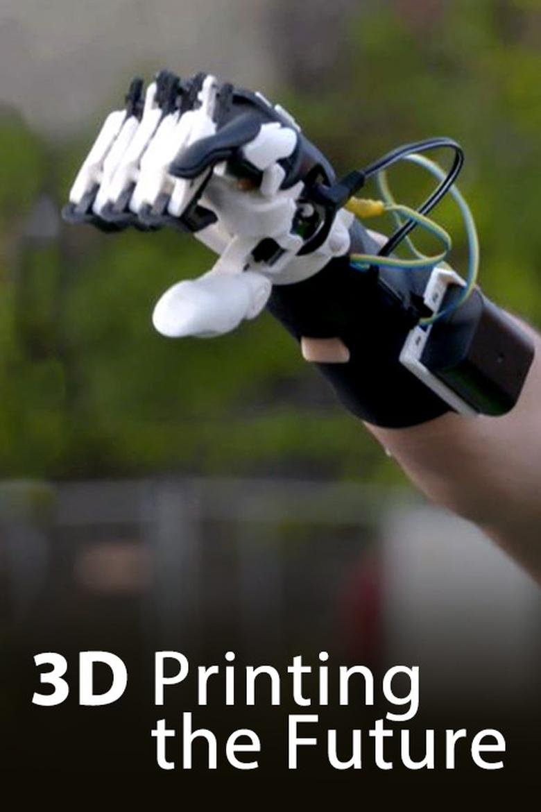 3D - Printing the future main poster