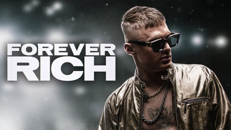 Forever Rich (2021)