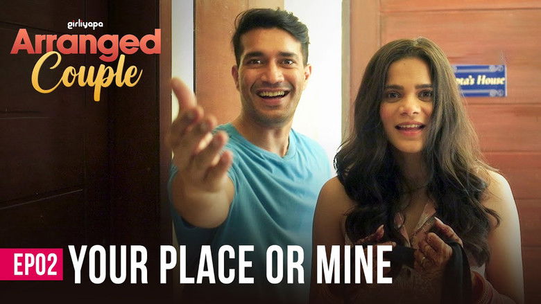 Still image for Arranged Couple season 1 episode 2: Your Place Or Mine