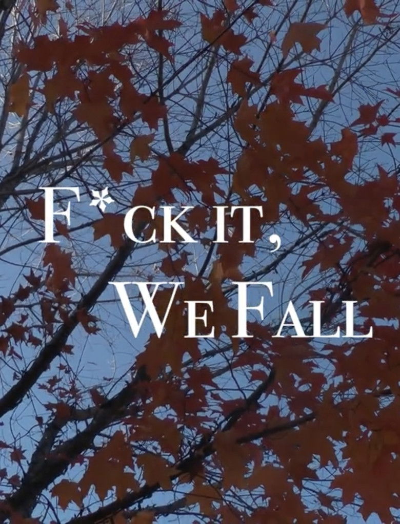 Imatge de F*ck It, We Fall