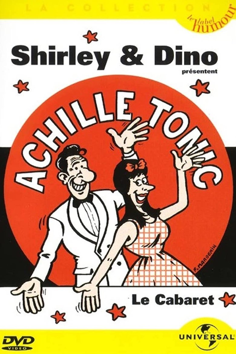 Shirley & Dino présentent Achille Tonic: Le cabaret main poster