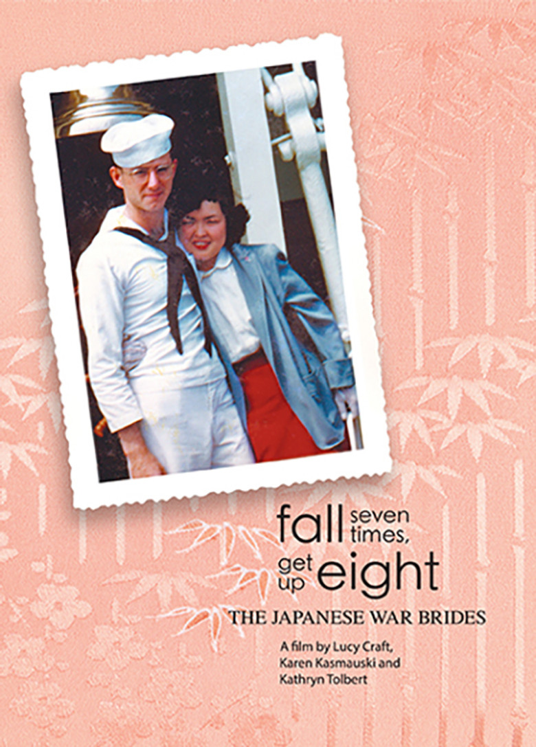 Fall Seven Times, Get Up Eight: The Japanese War Brides (2015) poster