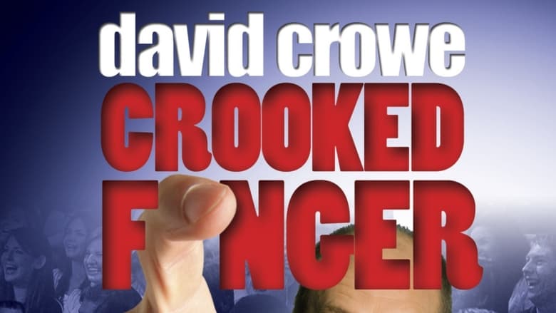 David Crowe: Crooked Finger 2009 123movies