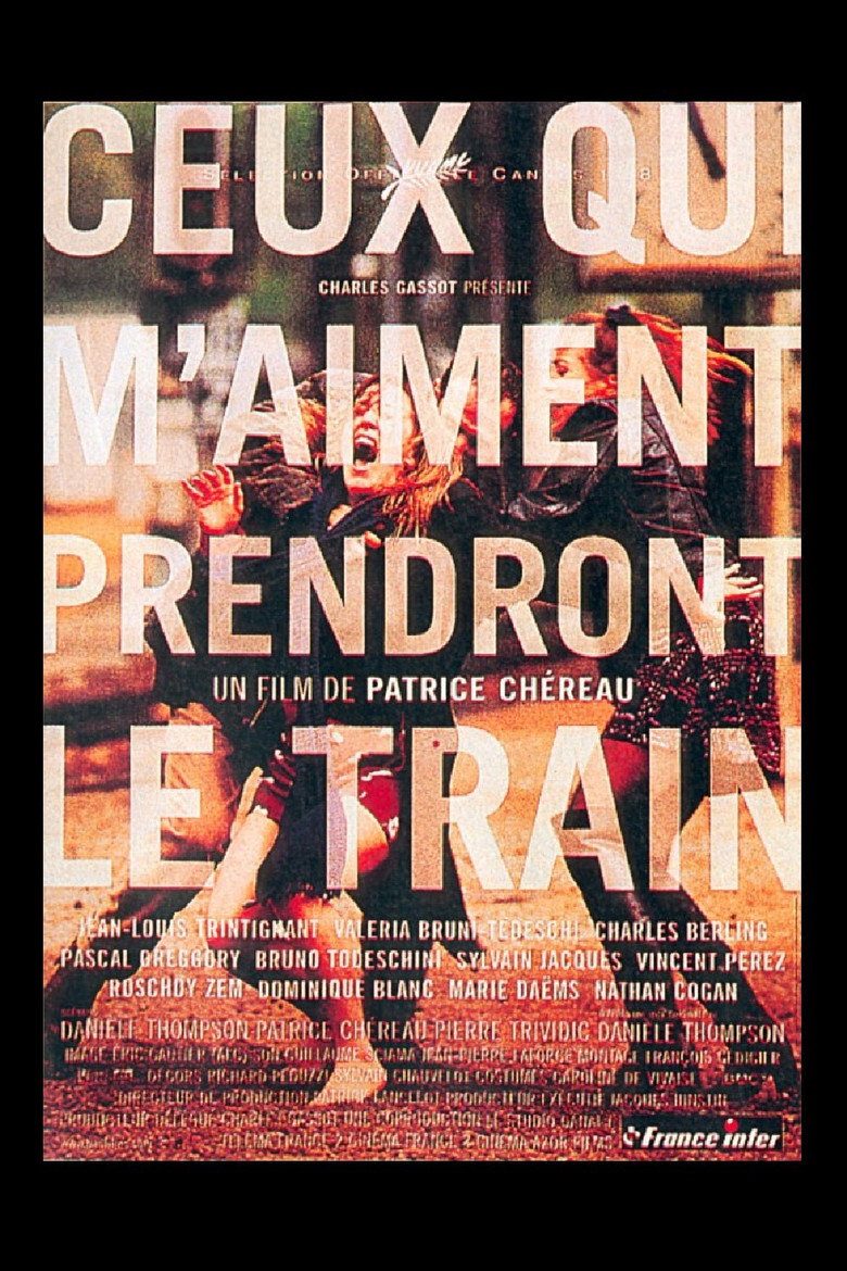 Affiche de CEUX QUI M’AIMENT PRENDRONT LE TRAIN