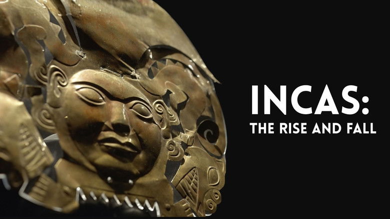 Incas: The Rise and Fall