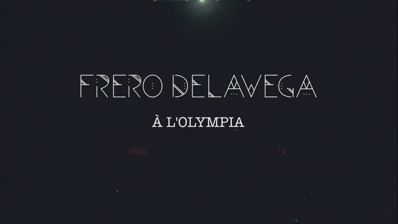 Fréro Delavega à l'Olympia (2016)