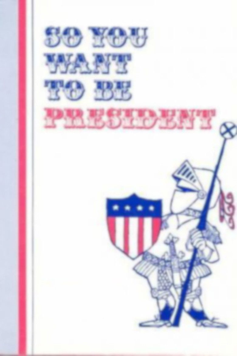 Imatge de So You Want to Be President?